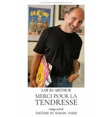 Louis-Arthur dans Merci pour la tendresse